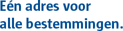 Eén adres voor alle bestemmingen.